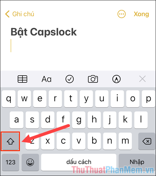 Nhấn vào biểu tượng mũi tên (Caps Lock) trên bàn phím để viết hoa chữ cái tiếp theo