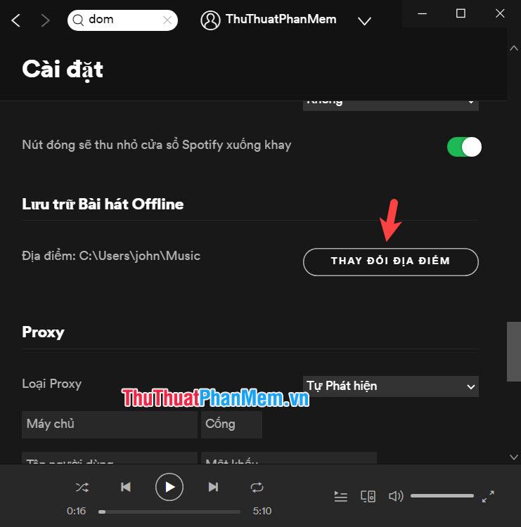 Tìm đến mục Lưu trữ Bài hát Offline và click vào Thay đổi địa điểm