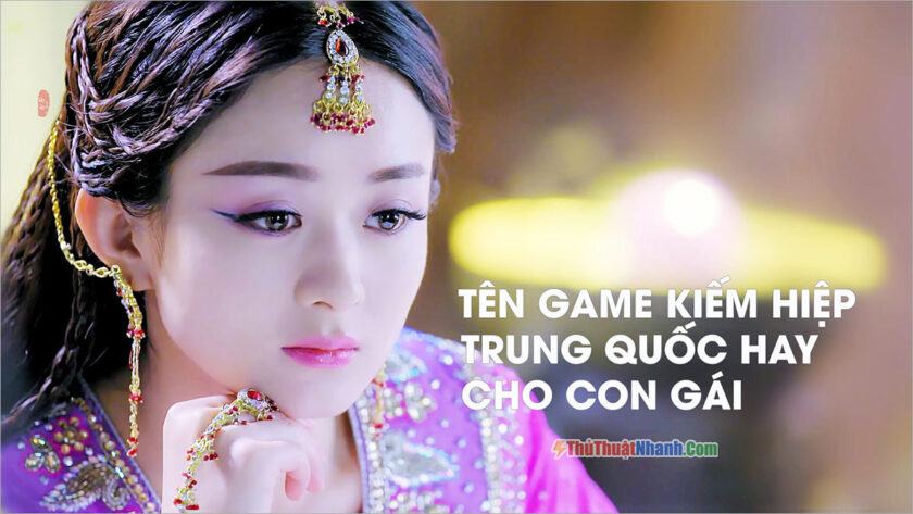 Tên game kiếm hiệp hay cho con gái