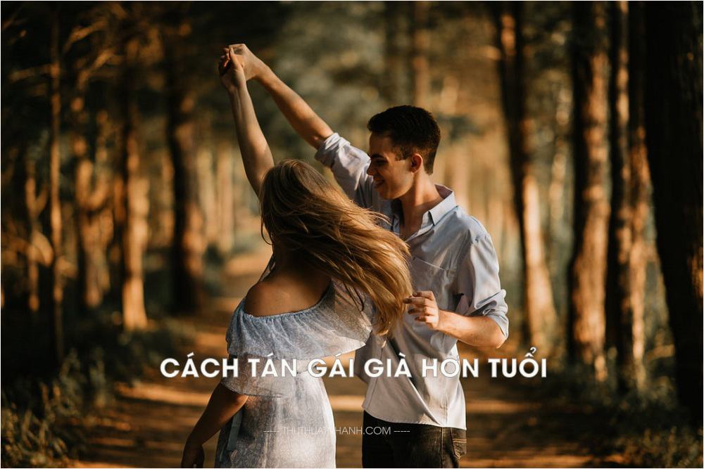 cách tán gái già hơn tuổi