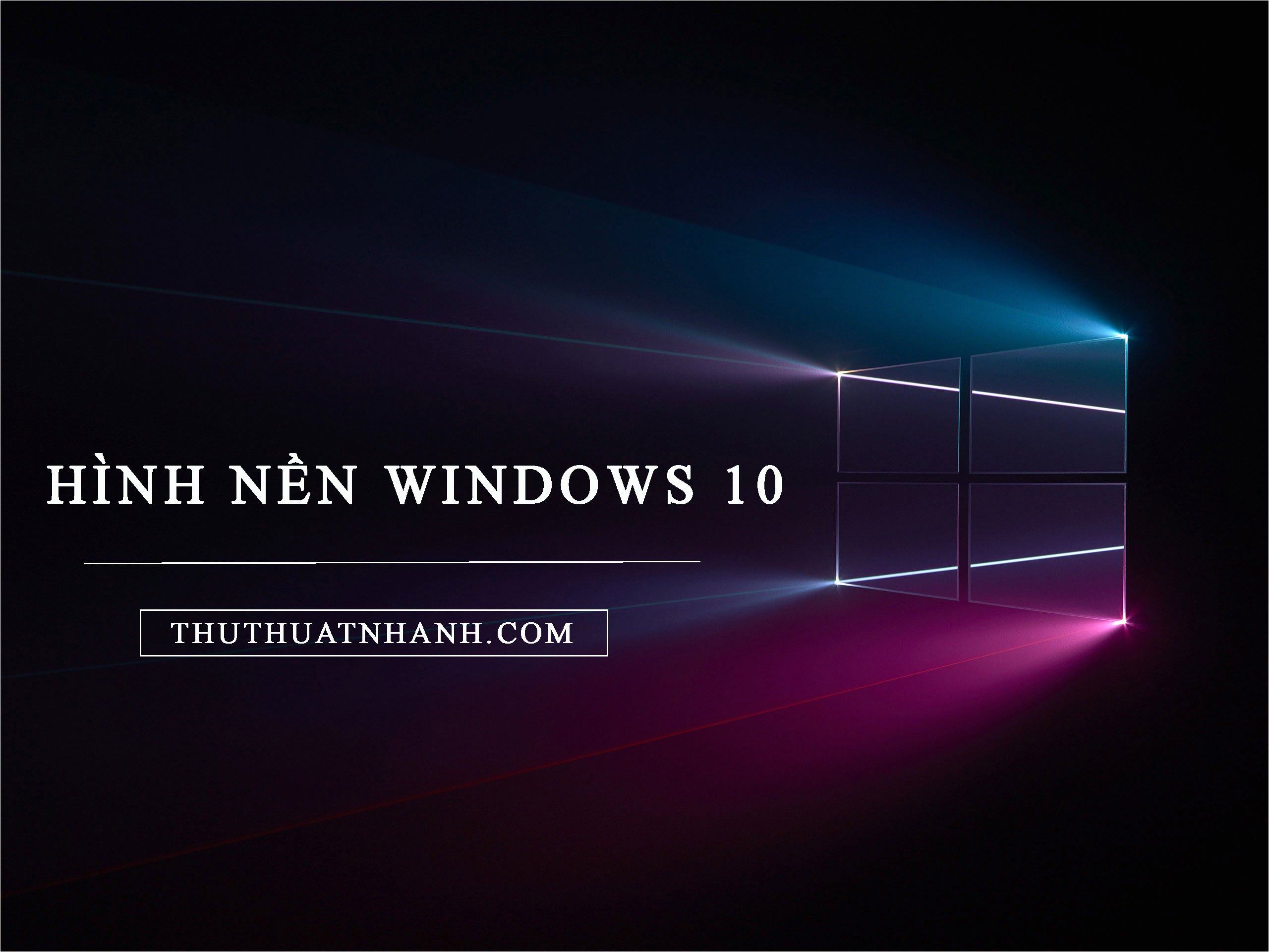 Hình nền Windows 10