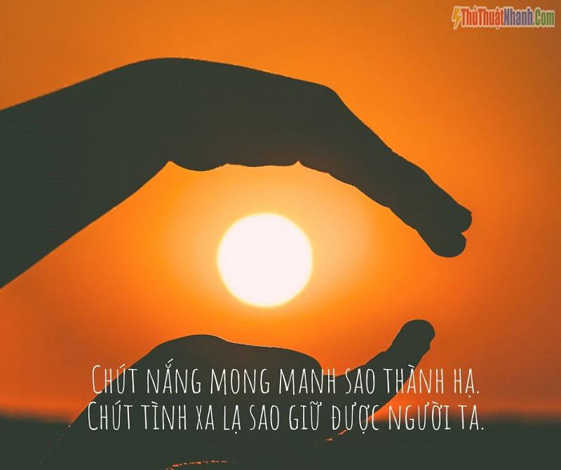 Stt nắng nóng hay và ý nghĩa sâu sắc