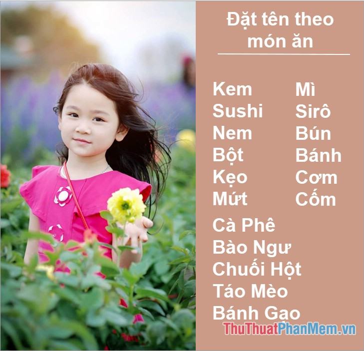 Đặt tên con theo tên thức ăn