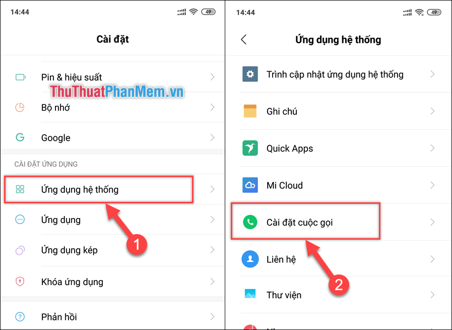 Vào Cài đặt → Chọn Ứng dụng hệ thống → Chọn Cài đặt cuộc gọi
