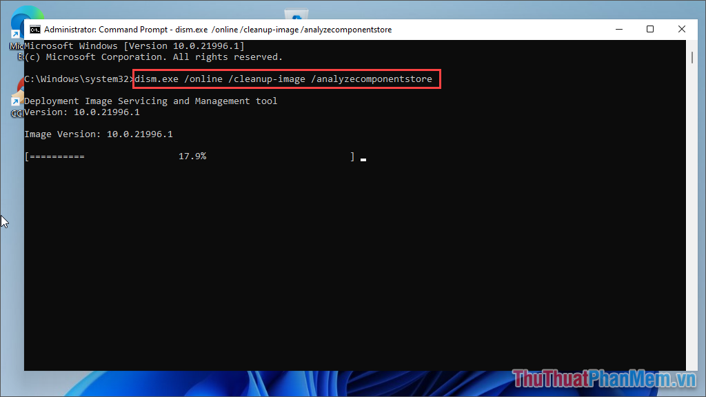 Nhập lệnh dism.exe online cleanup-image analyzecomponentstore