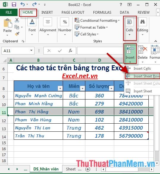 Chọn vị trí hàng cần chèn - Home - Cells - Insert - Insert Sheet Row