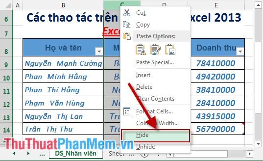 Nhấp chuột phải vào cột bạn muốn ẩn và chọn Ẩn