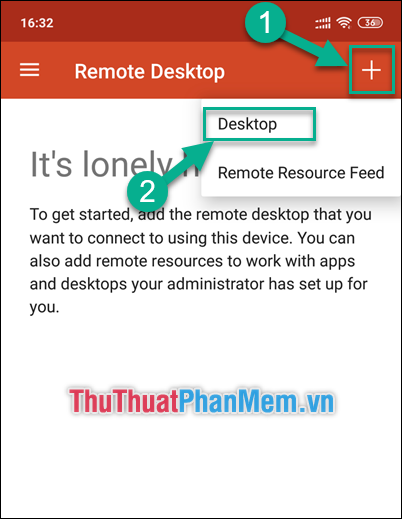 Vào ứng dụng trên điện thoại, bấm “+ Desktop”