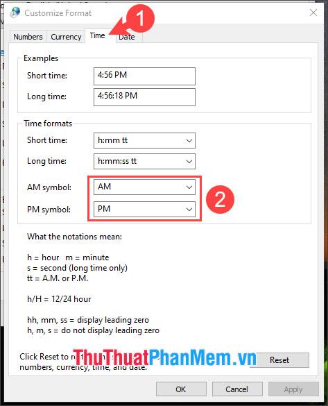 Click vào mục Time rồi đổi chữ AM, PM