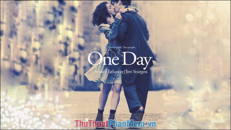 One Day – Một ngày yêu thương (2011)