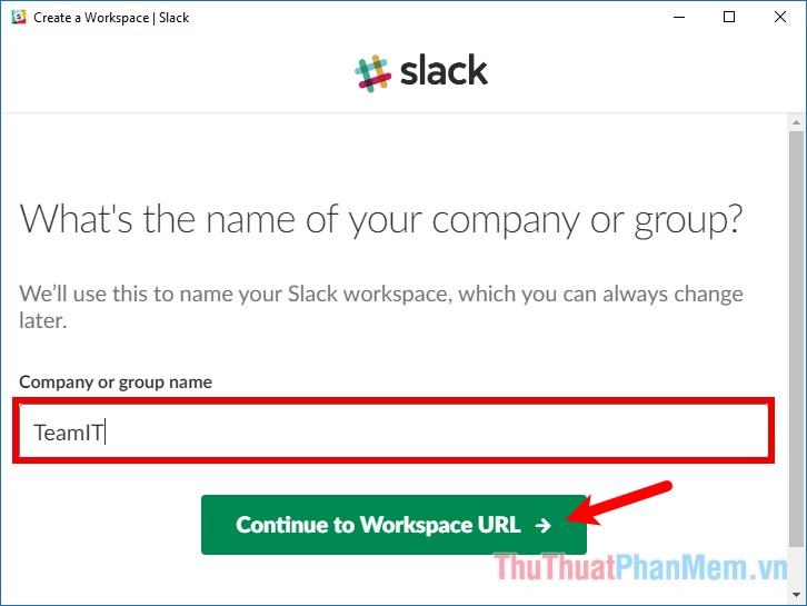 Đặt tên công ty, tên nhóm cho không gian làm việc của bạn