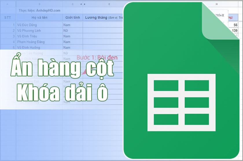 Cách ẩn hàng, cột và khóa dãy sheet trong google sheet