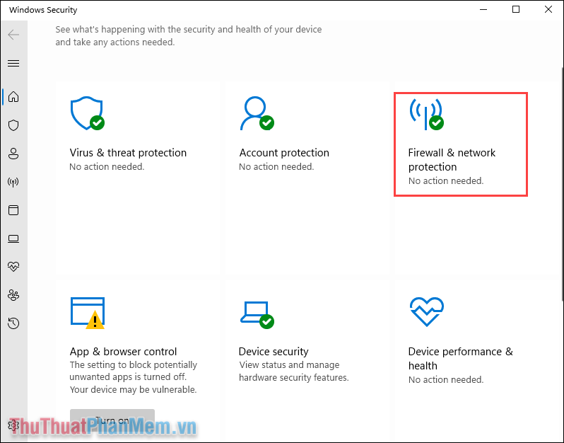 Chọn Tường lửa & bảo vệ mạng để xem các cài đặt liên quan đến bảo mật mạng và tường lửa