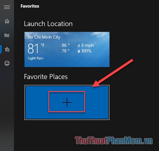 Bấm vào dấu Cộng trong phần Yêu thích để thêm địa điểm mới