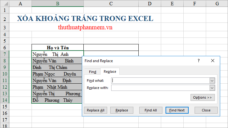 Chọn Ctrl + H để mở hộp thoại Tìm & Thay thế