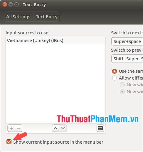 Tích vào ô Show current input source in the menu bar để hiện Unikey trên thanh menu