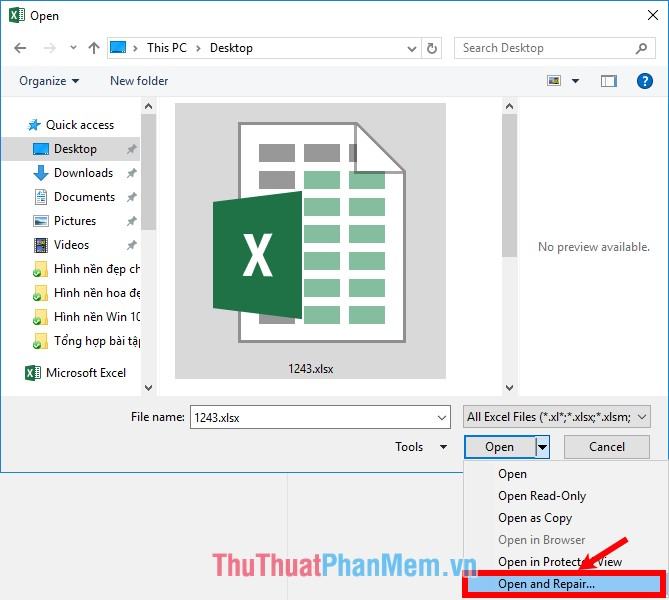 Chọn file Excel muốn khôi phục - chọn Open and Repair