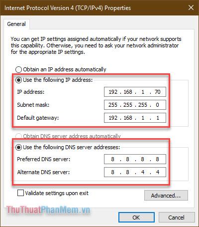Đặt thông số trong Use the following IP address và Use the following DNS server