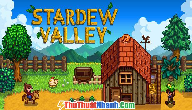 Trò chơi ngoại tuyến hàng đầu trong Stardew Valley