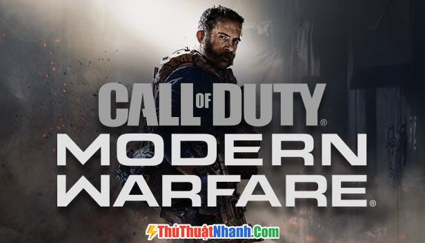 Game bắn súng đỉnh cao trên PC Call of Duty Modern Warfare