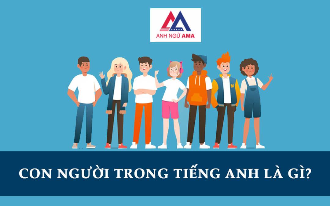 con người tiếng anh là gì