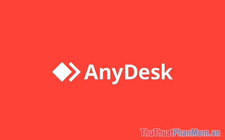 AnyDesk là gì Hướng dẫn sử dụng AnyDesk để điểu khiển máy tính từ xa
