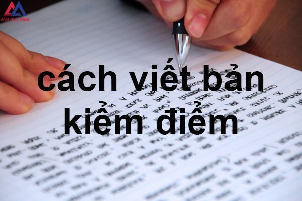 cach-viet-ban-kiem-diem