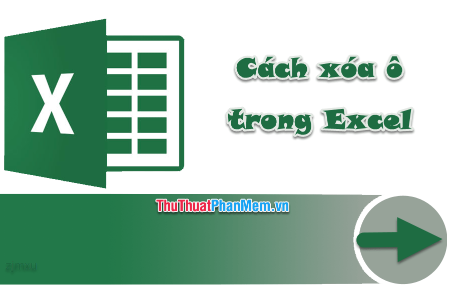 Cách xóa ô trong Excel