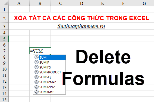 Cách xóa tất cả các công thức trong Excel nhanh nhất