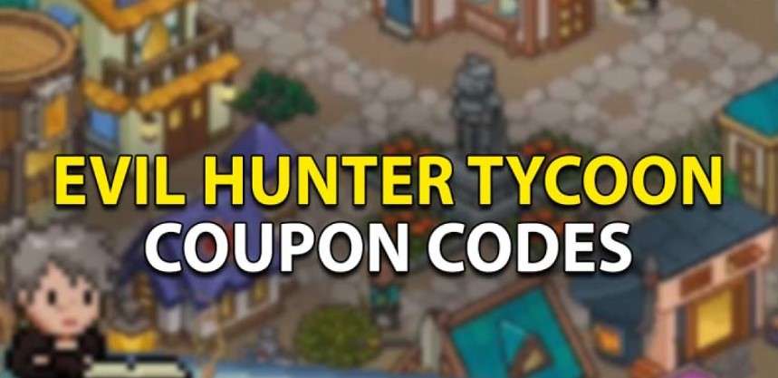 Code Evil Hunter Tycoon 1