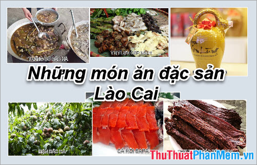 Đặc sản Lào Cai – Những món ăn đặc sản Lào Cai làm quà ngon nhất