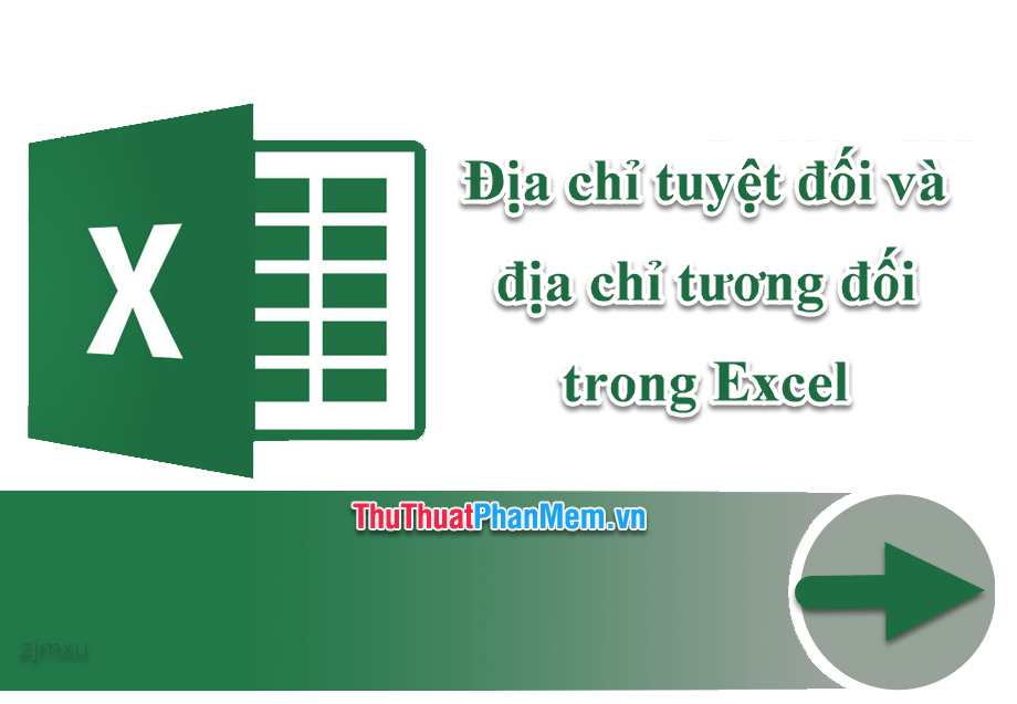 Địa chỉ tuyệt đối và tương đối trong Excel