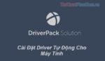 Driverpack Solution - Download Driverpack Solution tự động cập nhật driver cho máy tính