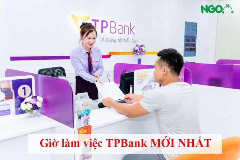 Giờ làm việc TPBank MỚI NHẤT hiện nay