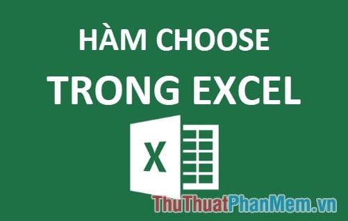 Chọn hàm trong Excel, cách sử dụng hàm Select và ví dụ
