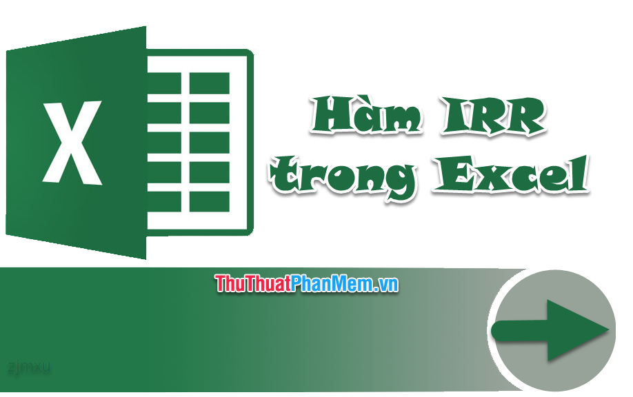 Hàm IRR trong Excel – Cách dùng và ví dụ