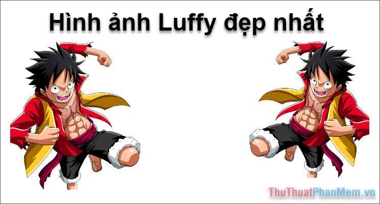 Hình hình ảnh Luffy - Tổng hợp ý hình hình ảnh Luffy đẹp tuyệt vời nhất - Trung Tâm Đào Tạo Việt Á