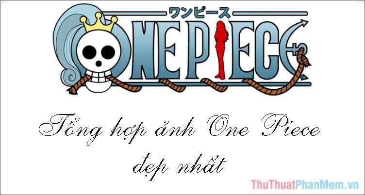 Hình Ảnh One Piece - Tổng Hợp Hình Ảnh One Piece Đẹp Nhất - Trung Tâm Đào  Tạo Việt Á