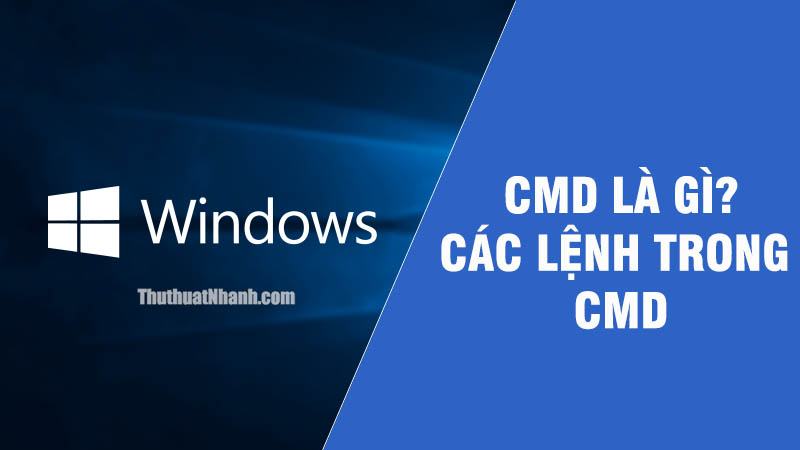 Các lệnh phổ biến của CMD trong CMD là gì