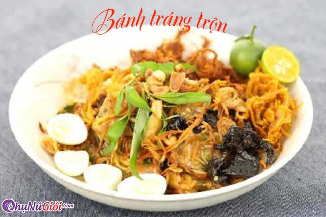 Hướng dẫn cách làm bánh tráng trộn tại nhà ngon khó cưỡng