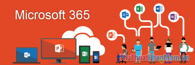 Office 365 cung cấp đăng ký cho cá nhân và doanh nghiệp