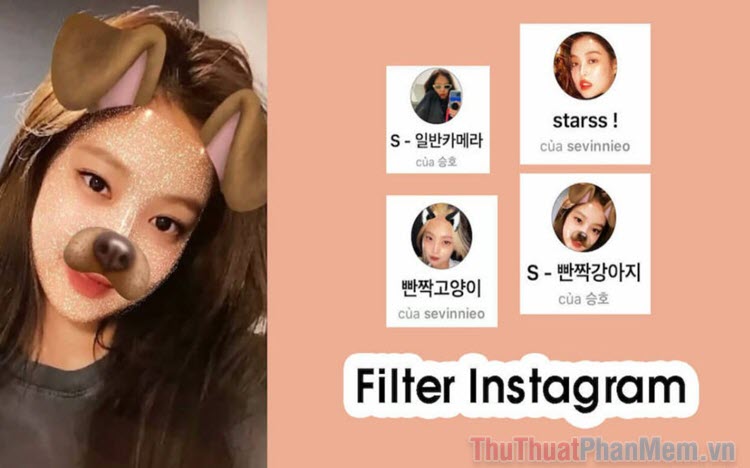 Top 15+ Filter cực xinh trên Instagram