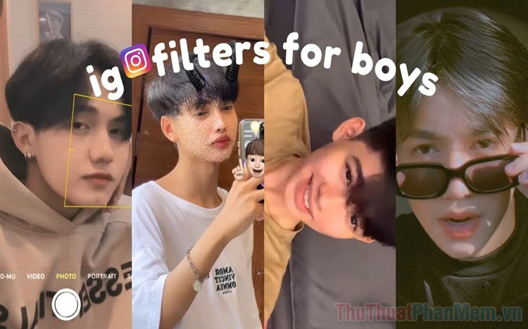 Top 20 Filter Instagram đẹp cho nam