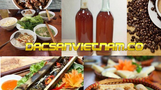 Top 8 món ăn được xem là đặc sản của TP Pleiku – Gia Lai bạn có thể làm quà.