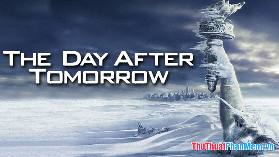 The Day After Tomorrow – Ngày kinh hoàng (2004) 