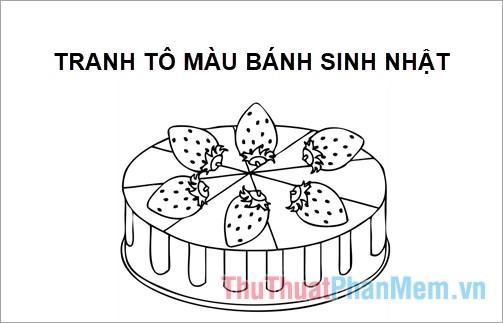 Tranh tô màu bánh sinh nhật