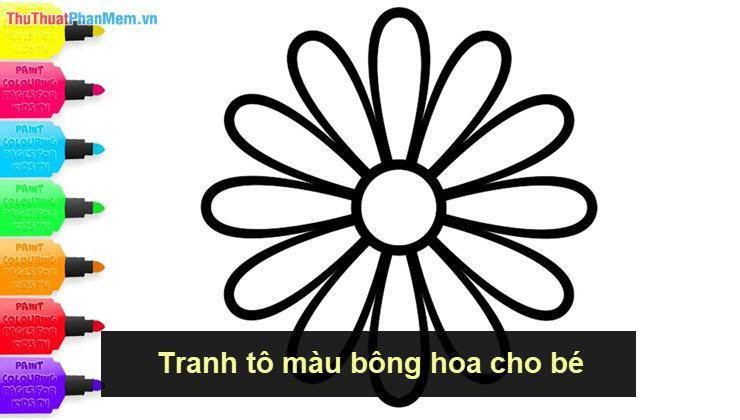 Tranh Tô Màu Bông Hoa Cho Bé - Trung Tâm Đào Tạo Việt Á