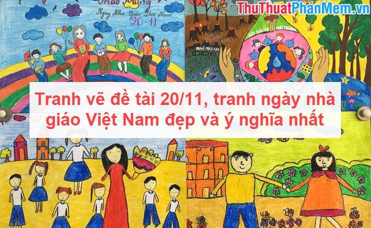 Tranh Vẽ Đề Tài 20-11, Tranh Ngày Nhà Giáo Việt Nam Đẹp Và Ý Nghĩa Nhất -  Trung Tâm Đào Tạo Việt Á